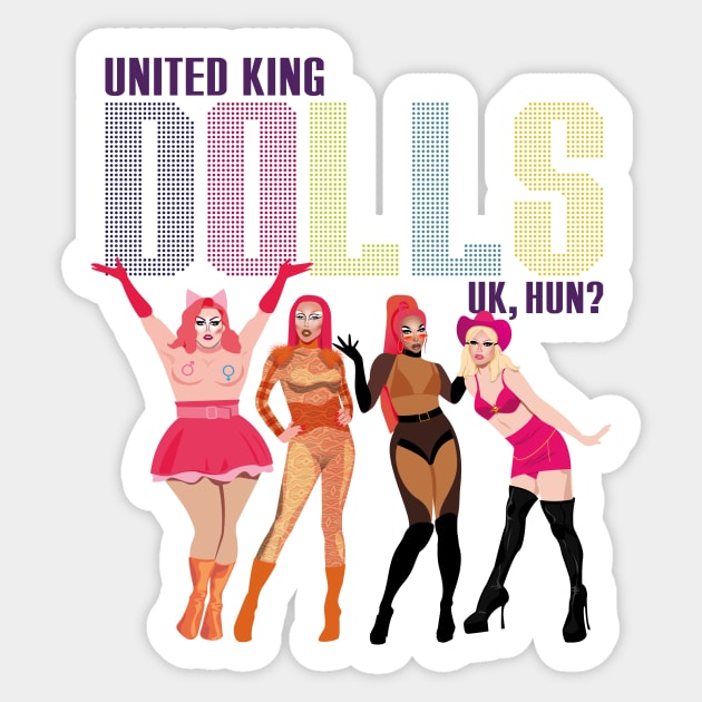 United King Dolls UK, HUN? from Drag Race UK Sticker by dragover